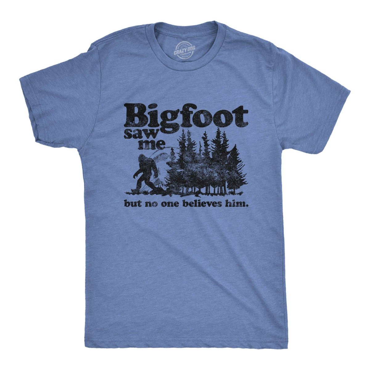 Bigfoot Saw Me Men's T Shirt: Heather Light Blue, M