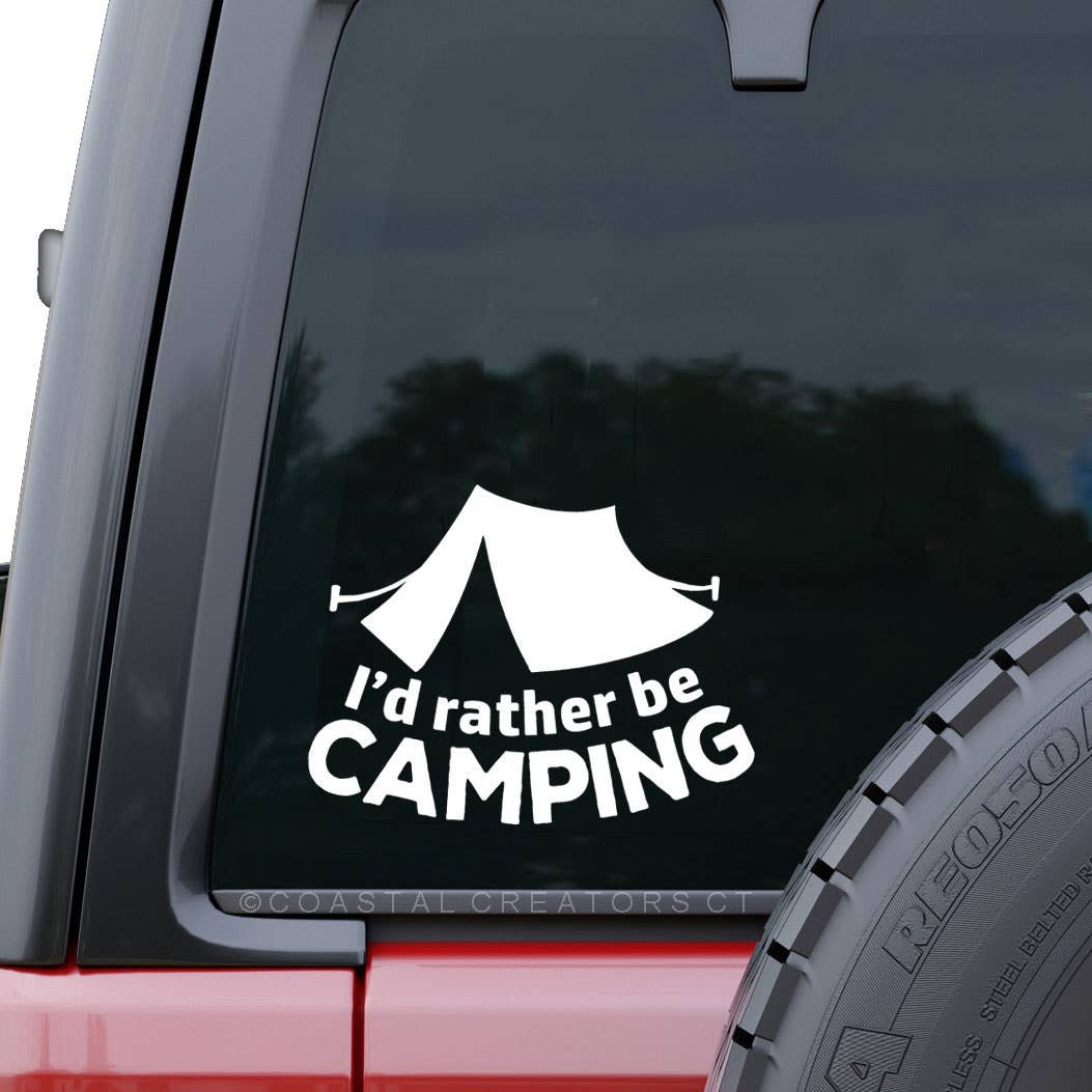 I'd Rather Be Camping White Vinyl Window Decal (Packaged)